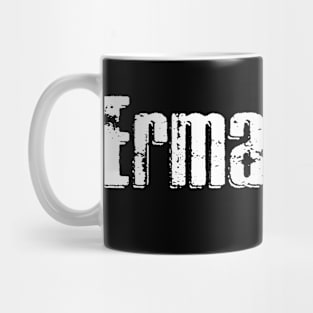 ERMAHGERD Mug